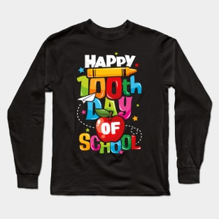 Happy 100Th Day Of School Teachers 100 Days Long Sleeve T-Shirt